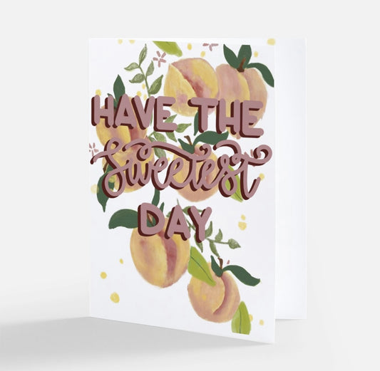 Sweetest Day Peach Card