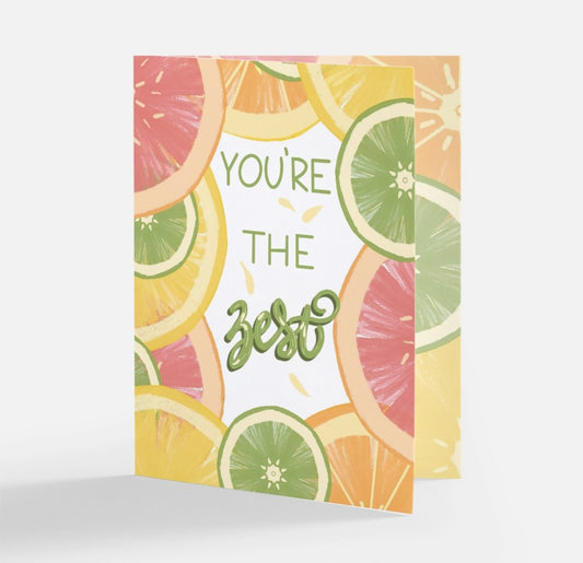 You're The Zest Citrus Fruit Greeting Card for Summer