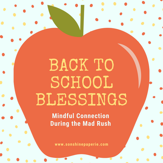 Back To School Blessings